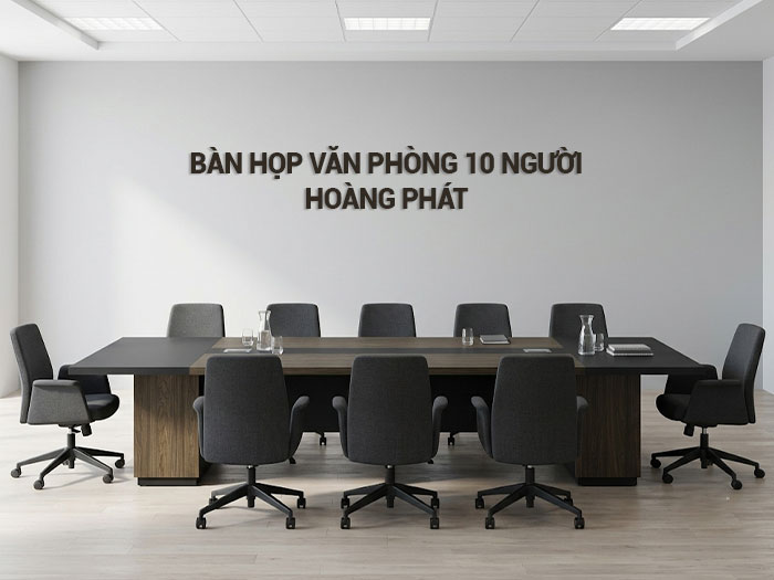 bàn họp văn phòng 10 người Hoàng Phát